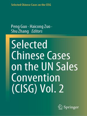 cover image of Selected Chinese Cases on the UN Sales Convention (CISG), Volume 2